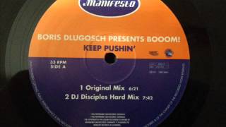 Boris Dlugosch presents Booom! - Keep Pushin' (DJ Disciples Hard Mix)