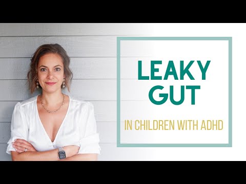 Leaky Gut in Children with ADHD thumbnail