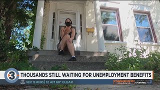 The months-long wait for unemployment benefits: One woman shares the consequences this has had on