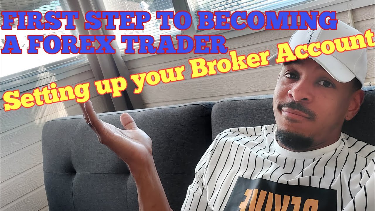 how to open a forex broker