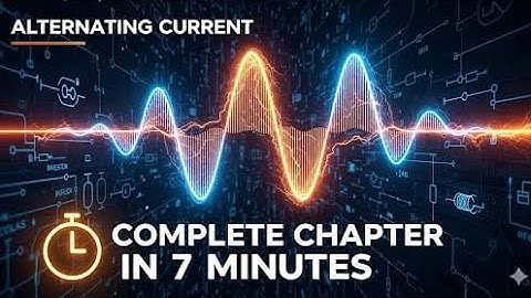Alternating current in 7 minutes for base of detailed chapter 