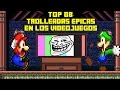 Top 8 Trolleadas Épicas en los Videojuegos - Pepe el Mago