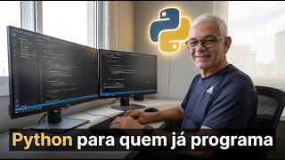 Python para quem já programa: o que muda de verdade
