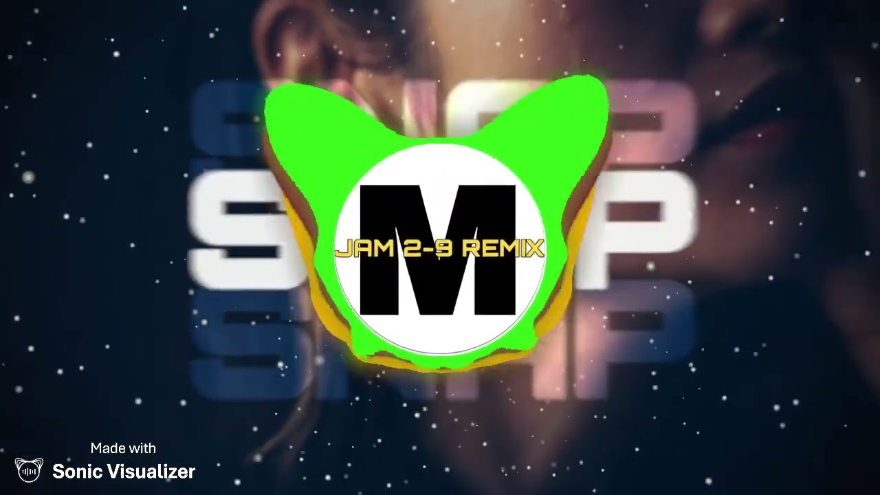 SNAP (JAM 2-9 REMIX) MOOMBAHCHILL REMIX 2025....