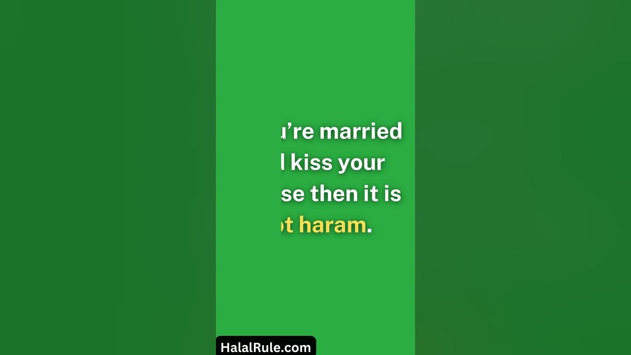 is-kissing-haram-all-clear-youtube
