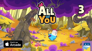 All of You: iOS Apple Arcade Gameplay Walkthrough Part 3 (by Alike Studio)