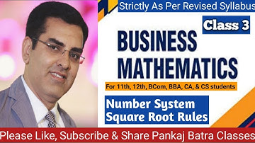 Class 3 | Business Mathematics | Numbers & Square root rules I Pankaj Batra Classes