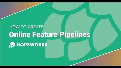 How to Create Online Feature Pipelines