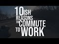 10ish REASON'S TO BIKE TO WORK