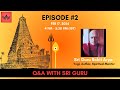 Qna with sri guru rohit arya  shakti vriddhi with anirud ep 2