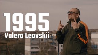 Video thumbnail of "Valera Leovskii - 1995"