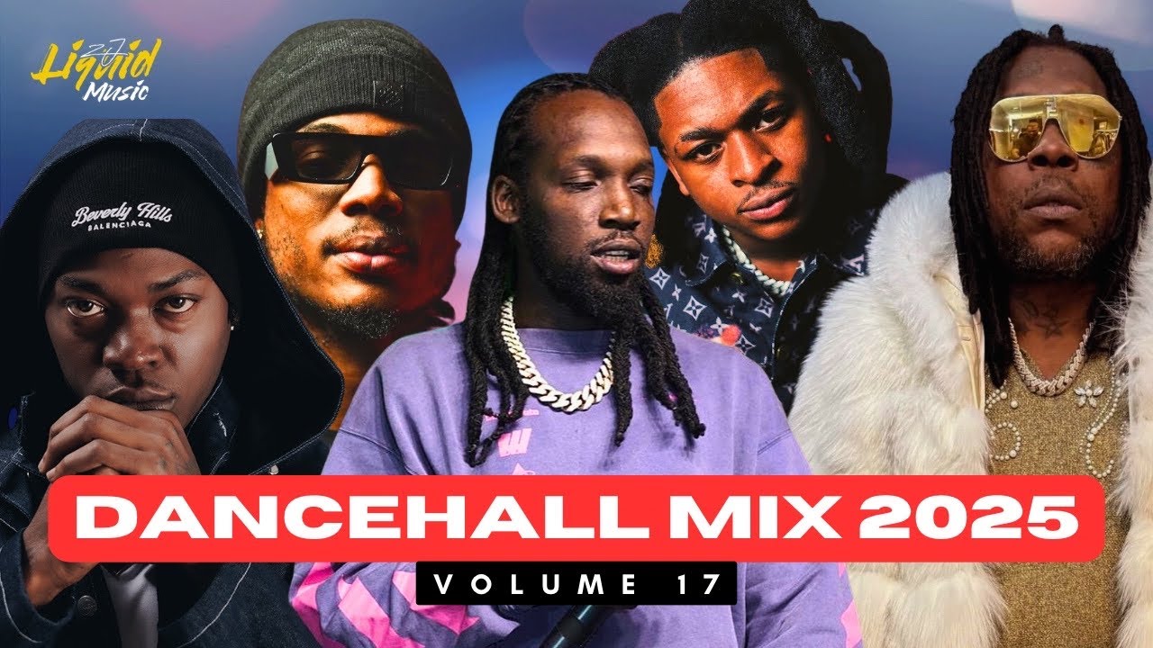 New Dancehall Mix 2025 Vol.17 | Vybz Kartel, Masicka, Skillibeng