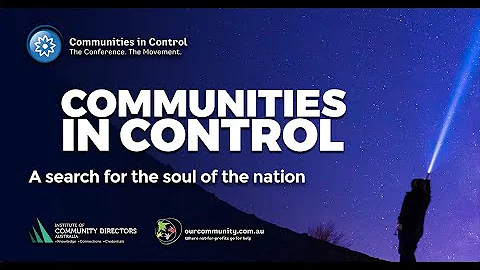 Communities in Control 2023: Australia's best conference for community leaders