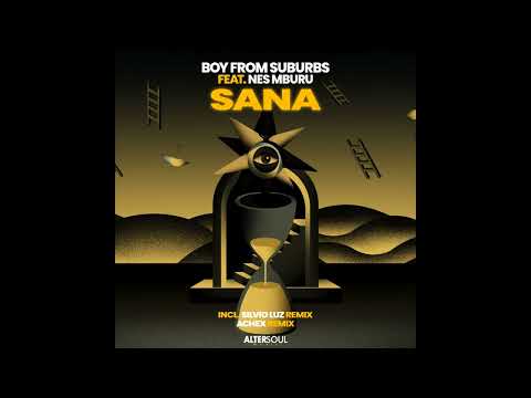 Boy From Suburbs Ft Nes Mburu Sana Silvio Luz Remix