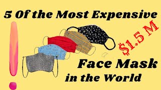 5 Most Expensive Face Masks in The World | Net Worth Most Expensive Face Masks In History | TopEcho by TopEcho 22 views 3 years ago 4 minutes, 45 seconds