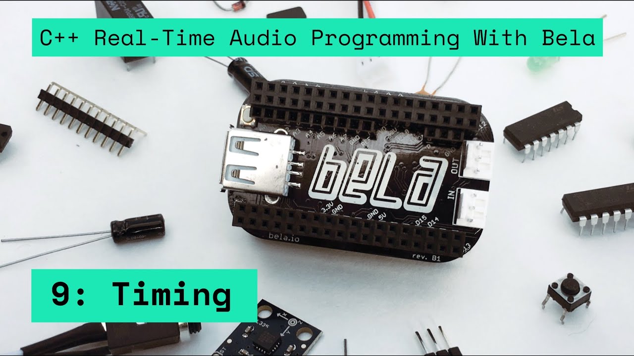 9: Timing, C++ Real-Time Audio Programming with Bela