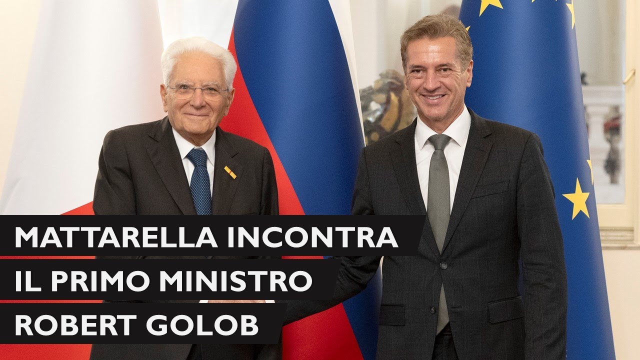 Mattarella incontra il Primo Ministro della Repubblica di Slovenia
