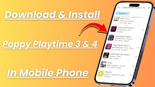 How Can We Download Poppy Playtime Chapter 4 in Mobile || Download Poppy Playtime Chapter 3
