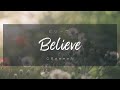 GReeeeN - Believe 「ビリーヴ 」 (Kan/Rom/Eng Lyrics)