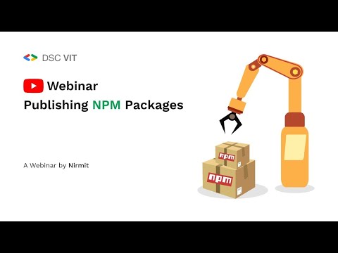 Publishing Npm Packages | Webinar