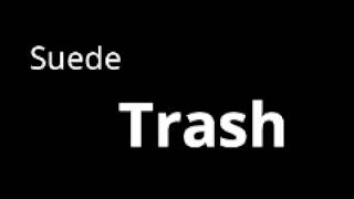 Trash. Suede (piano cover)