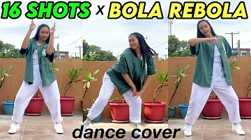 16 SHOTS X BOLA REBOLA TIKTOK DANCE CHALLENGE | Nina Rica