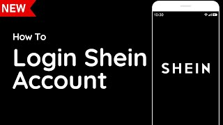 How To Login Shein Account? Shein Account Login Online (2023)