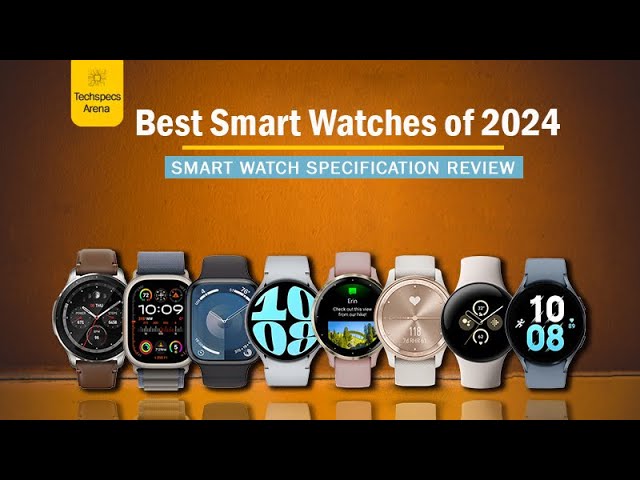 The Best Smart Watches of 2024 (Which Should You Buy?) 