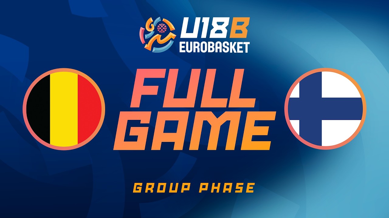 Group Phase | Belgium v Finland | Full Basketball Game | FIBA U18 EuroBasket 2026 Division B