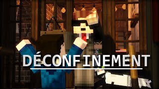 DÉCONFINEMENT  Courtmétrage | Animation Minecraft