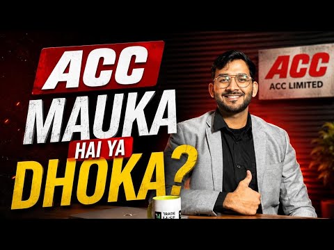 ACC Mauka hai ya dhoka ?? 