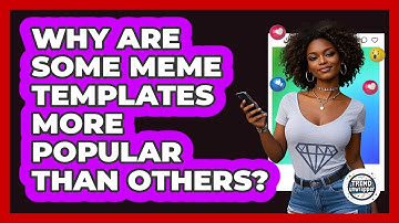 Why Are Some Meme Templates More Popular Than Others? - Trend Unwrapper