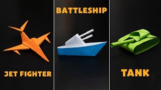 03 Amazing Origami Weapons || Tank | Battleship | Jet Fighter