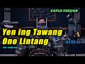 Lagu Campursari !!! Yen Ing Tawang Ono Lintang Cover Koplo Version by Koplo Ind