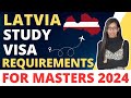 LATVIA STUDY VISA REQUIREMENTS FOR MASTERS 2024 | IELTS | GAP | STUDY IN LATVIA | LATVIA STUDY VISA