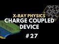 Charge coupled device ccd chip  xray physics  radiology physics course 34