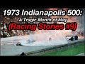 1973 indianapolis 500 a tragic month of may racing stories 9