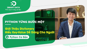 Giới Thiệu Dictionary Trong Python – Cấu Trúc Dữ Liệu Linh Hoạt Nhất