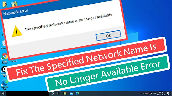 Fix The Specified Network Name Is No Longer Available Error In Windows 7/8/10