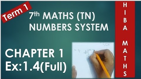 7th maths chapter 1 exercise 1.4 full answers. term 1 TN Samacheer