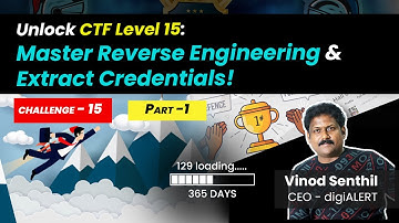 Unlock CTF Level 15: Master Reverse Engineering & Extract Credentials! Part-1 | Vinod Senthil