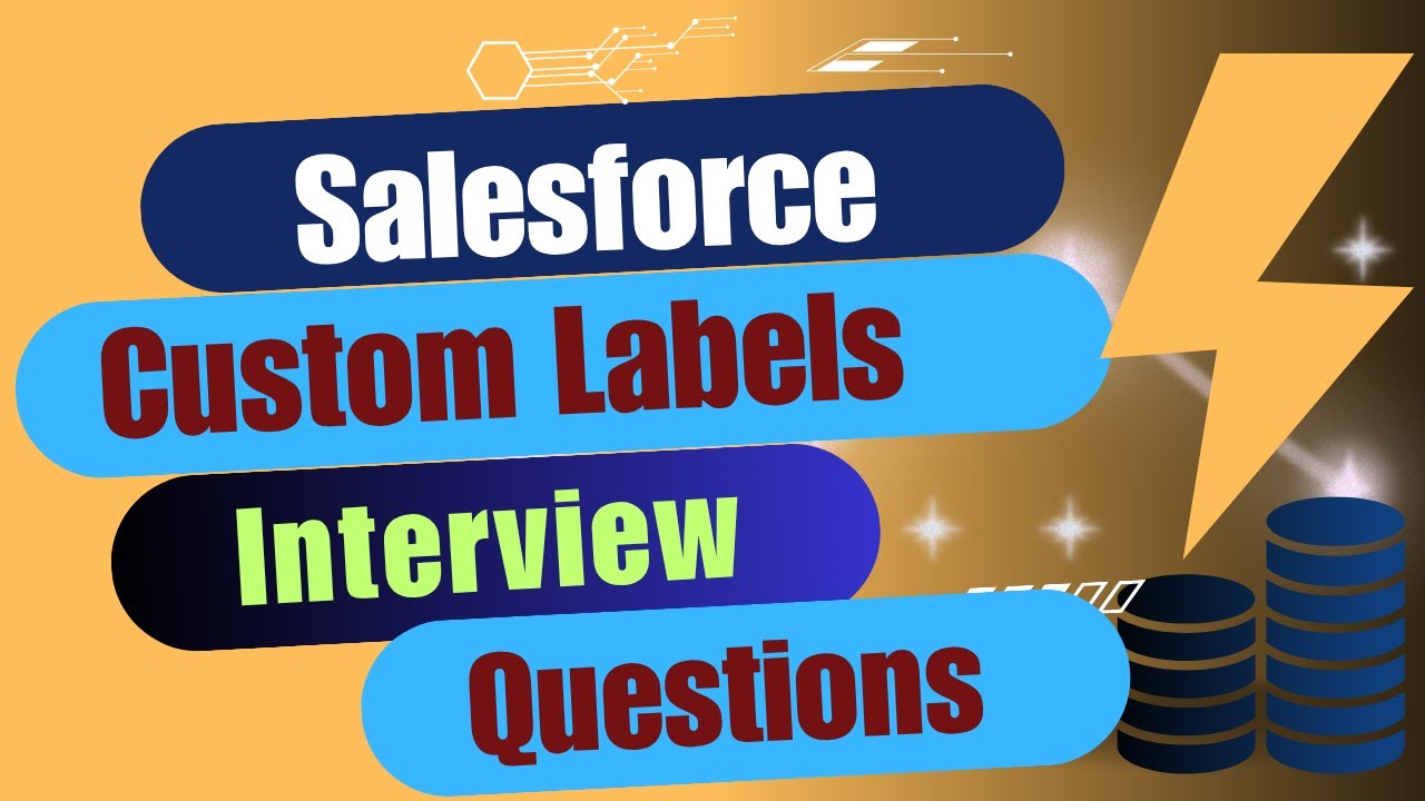 Top Salesforce Custom Labels Interview Questions & Answers