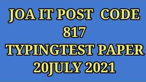 JOA IT -817 TYPING TEST PAPER 20JULY 2021, #HPSSC #BMGKAMIT