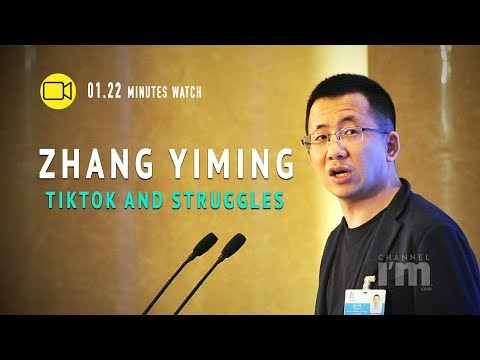 The world is TikToking and Zhang Yiming has the last laugh | Channeliam.com