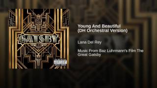 Young And Beautiful (DH Orchestral Version) Young And Beautiful (DH Orchestral Version)