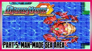Blaster Master Zero Part 5: Area 5 - Man-Made Sea Area