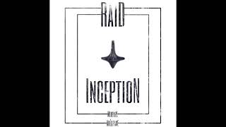 Raid   كابوس اليقظة    Inception