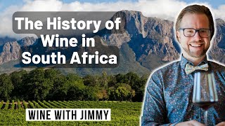 The History of South African Wine for WSET Level 4 (Diploma)