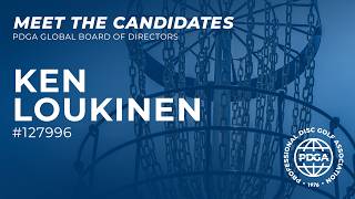 Ken Loukinen • 2026 PDGA Global Board of Directors Candidate Interview