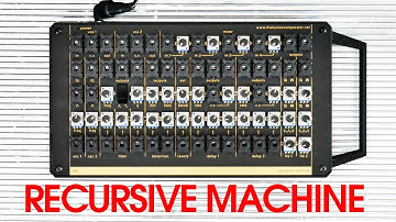 Feedback patching with the THC Recursive Machine